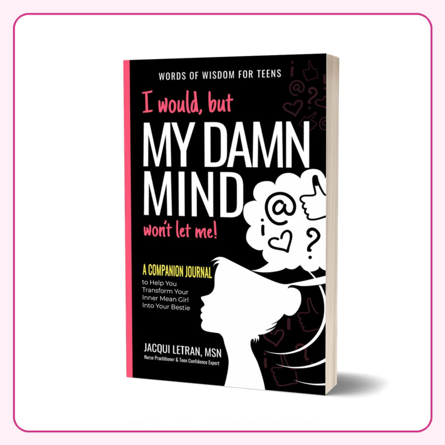 I would, but my damn mind wont let me self help journal for teen girls