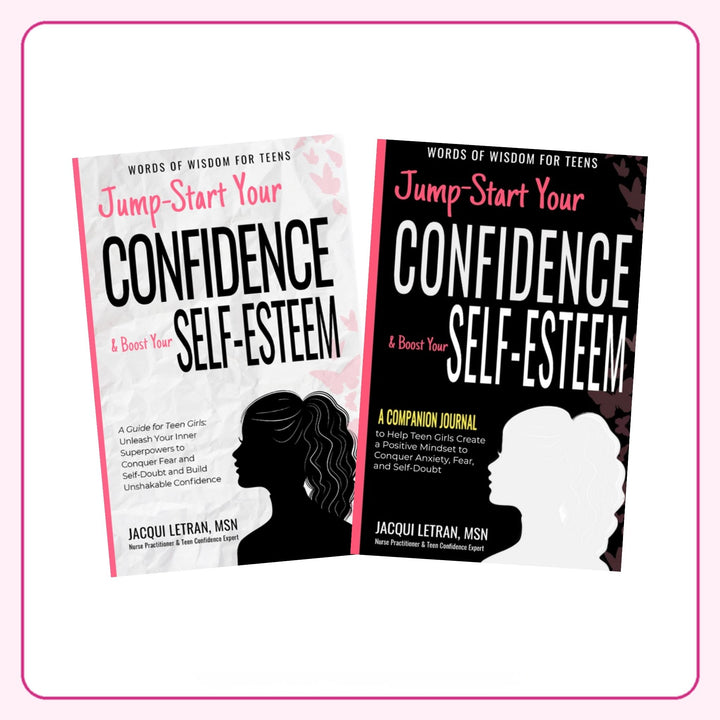 Jump-Start Your Confidence &amp; Boost Your Self-Esteem book and journal toolkit for teen girls by Jacqui Letran, MSN