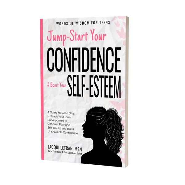jump-start your confidence and boost your self esteem for teen girls book cover