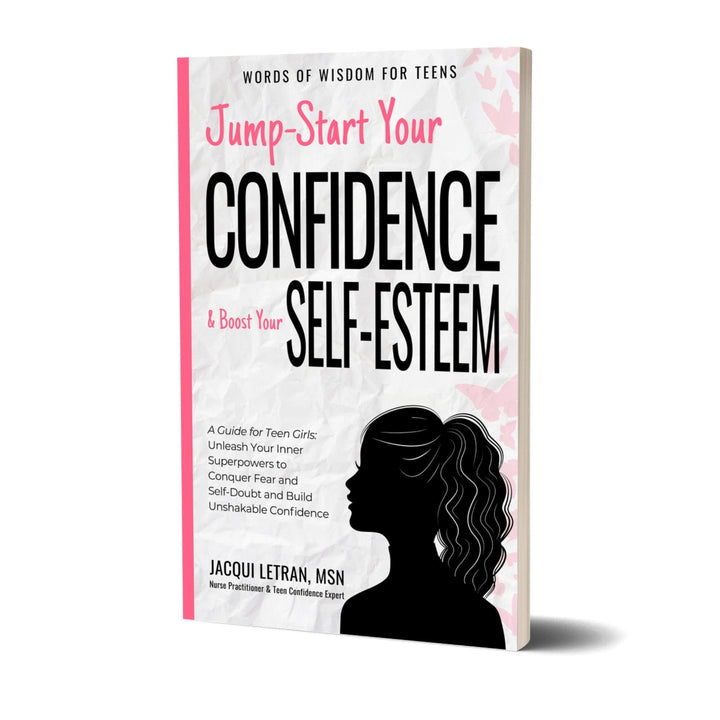 Paperback book titled Teen Girls: Jump-Start Your Confidence & Boost Your Self-Esteem by A Healed Mind, 6x9 inches, matte