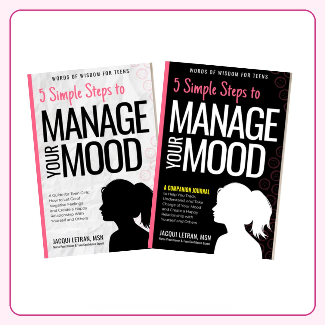 5 Simple Steps to Manage Your Mood book and journal toolkit for teen girls by Jacqui Letran