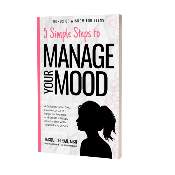 Book cover of '5 Simple Steps to Manage Your Mood' for teens with a silhouette of a girl on a white background.
