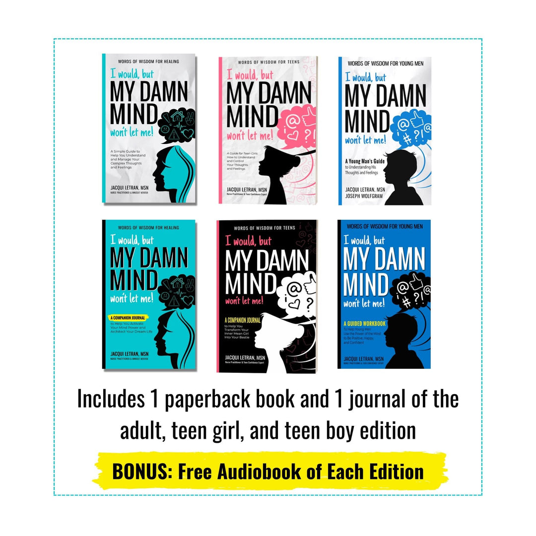 I would, but MY Damn Mind Won't Let me!  family bundle featuring the adults, teen girls, and teen boys edition of the book and journal. Free audiobooks offer.